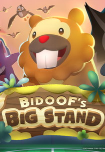 A Ascensão de Bidoof (Bidoof's Big Stand)