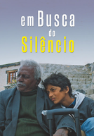 Em Busca do Silêncio