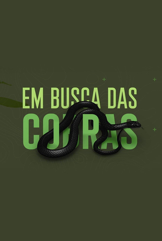 Poster 1 de Série Em Busca das Cobras (2020)