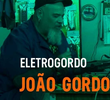 EletroGordo (3ª Temporada)