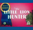 The Little Lion Hunter 