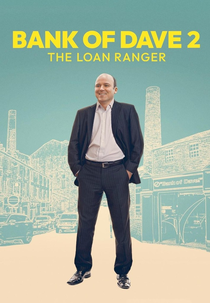 David Contra Os Bancos 2 (Bank of Dave 2: The Loan Ranger)