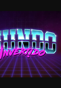Mundo Invertido (Mundo Invertido com André Alba)