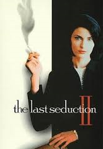O Poder da Sedução 2 (The Last Seduction II)