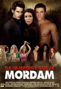 Os Vampiros que se Mordam (Vampires Suck)