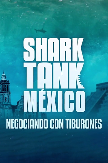 Poster de Franquia Shark Tank México (2016)