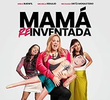Mamá Reinventada