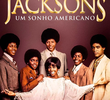 Os Jacksons: Um Sonho Americano