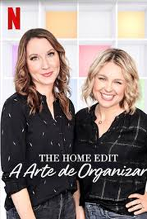 The Home Edit: A Arte de Organizar (2ª temporada) - Poster / Capa / Cartaz - Oficial 1