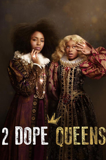 2 Dope Queens (2 Dope Queens)