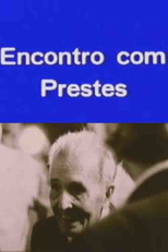 Encontro com Prestes (Encontro com Prestes)