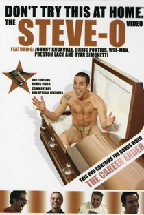 Don't Try This At Home – The Steve-O Video Vol. 1 - Poster / Capa / Cartaz - Oficial 1