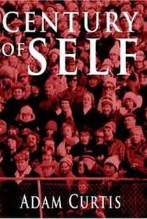 The Century of the Self - Poster / Capa / Cartaz - Oficial 2