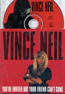 Vince Neil: You Are Invited (But Your Friend Can't Come) (Vince Neil: You Are Invited (But Your Friend Can't Come))