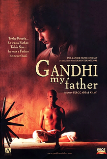 Gandhi, My Father - Poster / Capa / Cartaz - Oficial 2