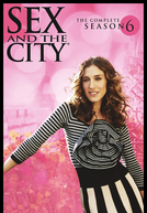 Sex and the City (6ª Temporada)