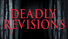 Deadly Revisions Official Trailer