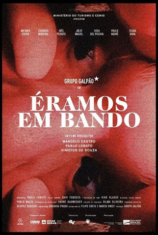 Poster 1 de Filme Éramos em Bando (2020)
