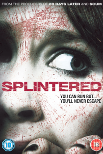 Splintered - Poster / Capa / Cartaz - Oficial 2