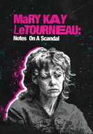 Mary Kay Letourneau: Faces de um Escândalo