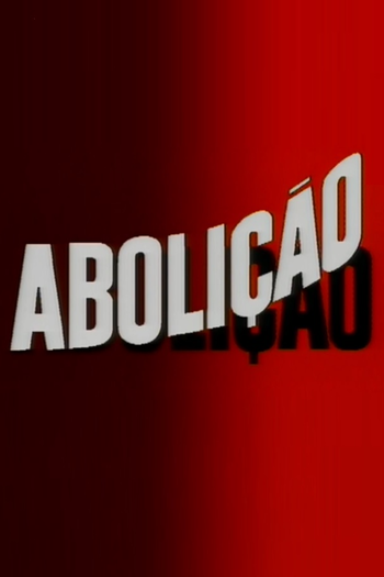 Poster de Série Abolição (1988)