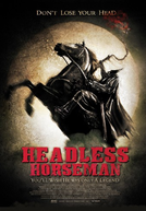 O Cavaleiro Sem Cabeça (Headless Horseman)
