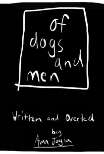 Of Dogs and Men - Poster / Capa / Cartaz - Oficial 1