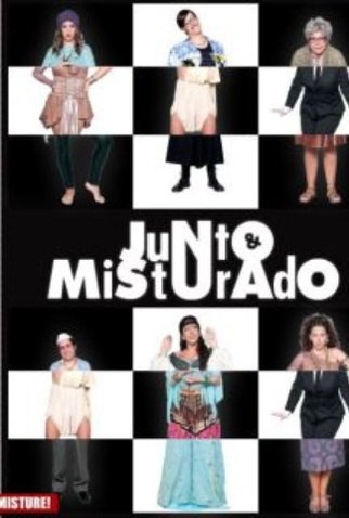 Poster 1 de Série Junto & Misturado (2010)