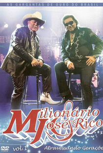 Milionário & José Rico - Atravessando Gerações - Poster / Capa / Cartaz - Oficial 1