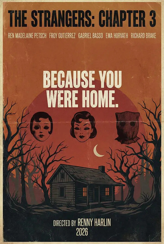 Poster 5 de Filme Os Estranhos: Capítulo Final (2026)