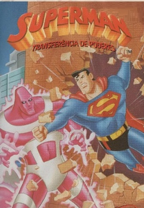 Superman: Transferência de Poderes (Superman: Transfer of Power)
