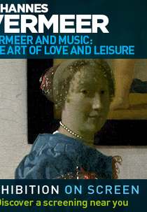 Arte na Tela: Vermeer (Exhibition on Screen: Vermeer and Music)