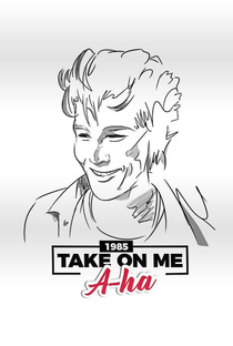 A-ha: Take on Me - Poster / Capa / Cartaz - Oficial 1
