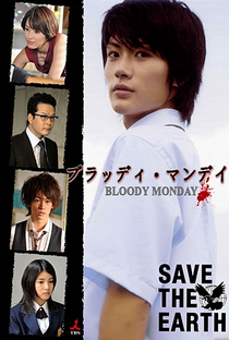 Bloody Monday (1ª Temporada) - Poster / Capa / Cartaz - Oficial 4