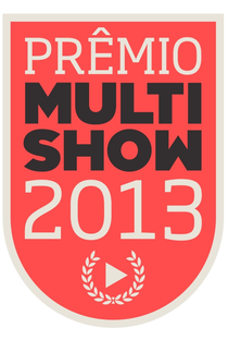 Prêmio Multishow 2013 - Poster / Capa / Cartaz - Oficial 1