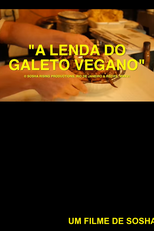 A Lenda do Galeto Vegano (A Lenda do Galeto Vegano)