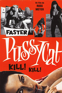 Faster, Pussycat! Kill! Kill! - Poster / Capa / Cartaz - Oficial 7