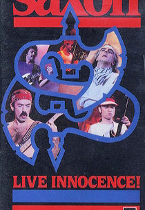 Saxon - Live Innocence! (Saxon - Live Innocence!)