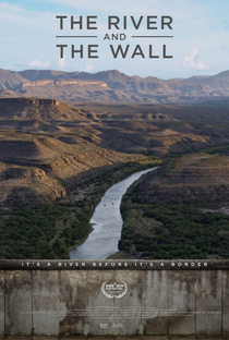 The River and the Wall - Poster / Capa / Cartaz - Oficial 2