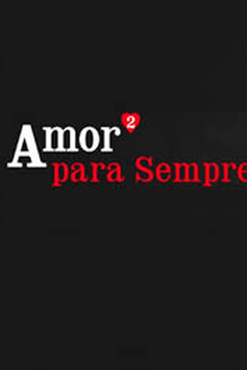Poster de Filme Amor² para sempre (2023)