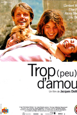 Muito (Pouco) Amor (Trop (peu) d'amour)