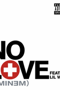 Eminem ft. Lil Wayne: No Love - Poster / Capa / Cartaz - Oficial 2