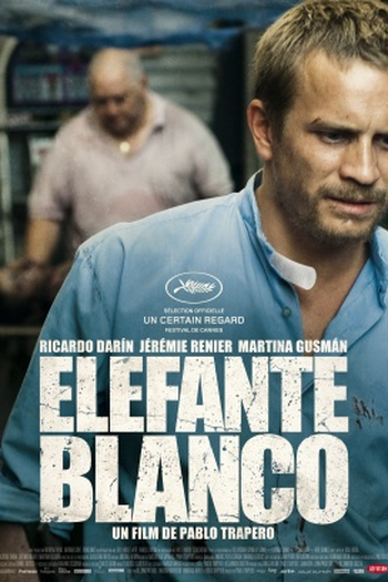  de Filme Elefante Branco (2012)