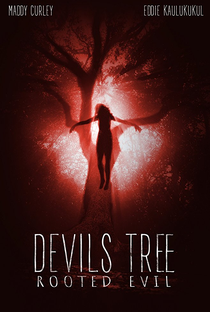 Devil's Tree: Rooted Evil - Poster / Capa / Cartaz - Oficial 1