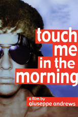 Touch Me in the Morning (Touch Me in the Morning)