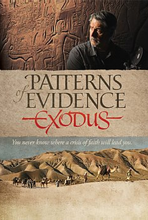 Patterns of Evidence: Exodus - Poster / Capa / Cartaz - Oficial 2