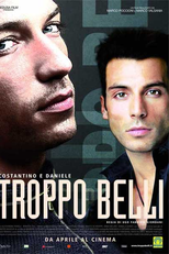 Too Beautiful (Troppo belli)