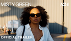 Misty Green | Official Trailer HD | A24