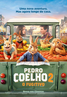 Pedro Coelho 2: O Fugitivo (Peter Rabbit 2: The Runaway)