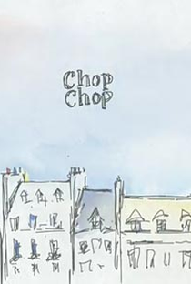 Chop Chop - Poster / Capa / Cartaz - Oficial 1